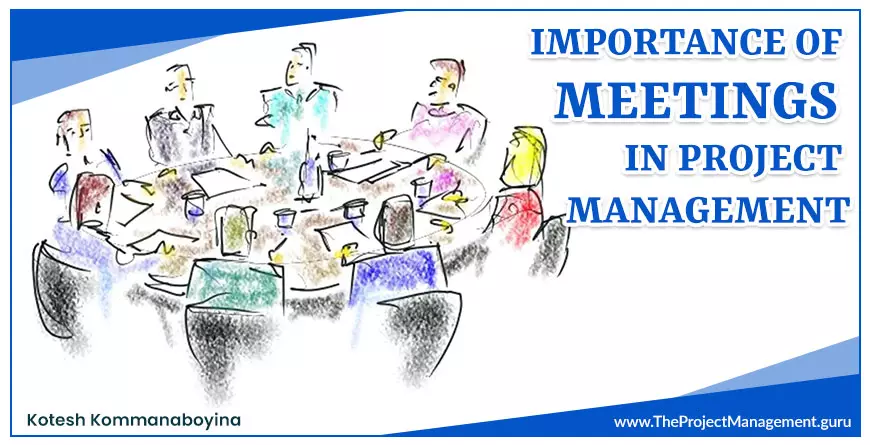 The Importance of Meetings in Project Management